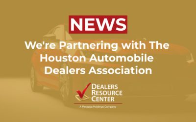 Dealers Resource Center Partnering With The Houston Automobile Dealers Association